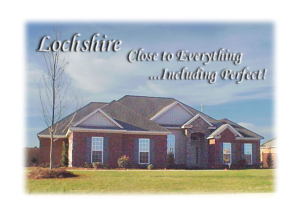 Welcome to Lochshire Call 334-323-1124 for your private showing